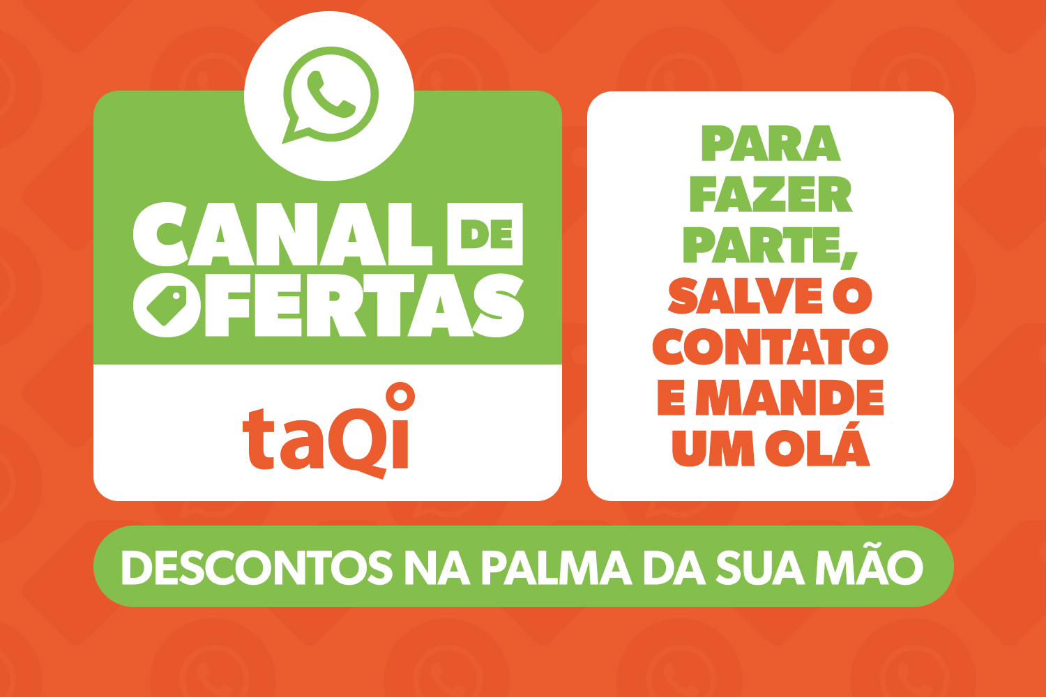 Quer receber promoções e cupons exclusivos no celular? Entre no Canal de Ofertas taQi e aproveite os melhores descontos no WhatsApp!